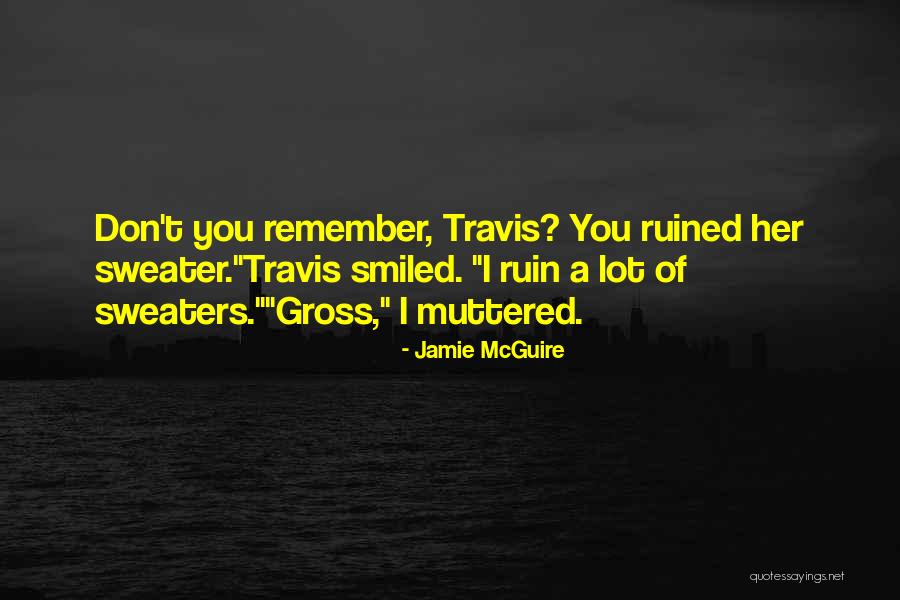 Hayet Rida Quotes By Jamie McGuire