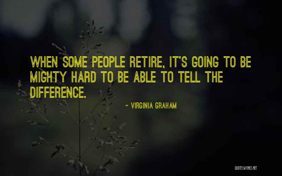 Hayet Rida Quotes By Virginia Graham Hayet Rida Quotes By Virginia Graham
