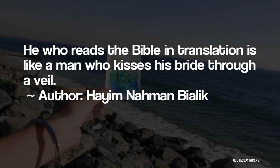 Hayim Nahman Bialik Quotes 1949615