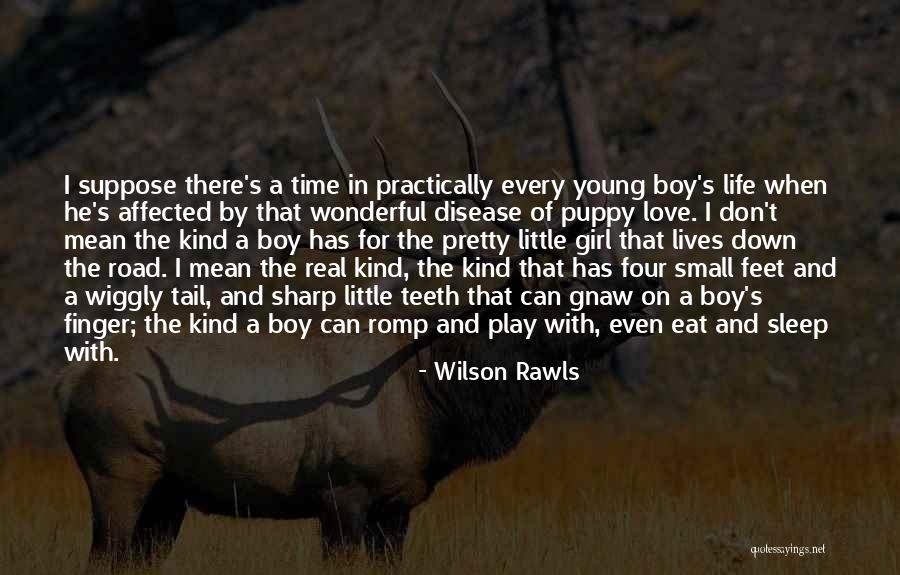 Hayim Tovim Quotes By Wilson Rawls Hayim Tovim Quotes By Wilson Rawls