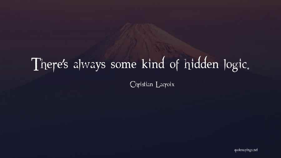 Hayko Es Quotes By Christian Lacroix Hayko Es Quotes By Christian Lacroix