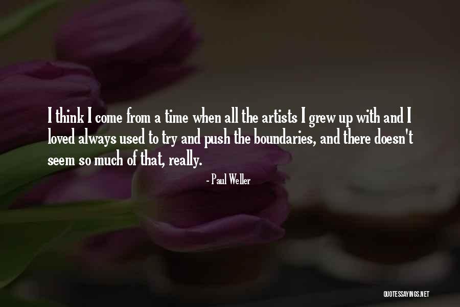 Hayler Rebecca Quotes By Paul Weller Hayler Rebecca Quotes By Paul Weller