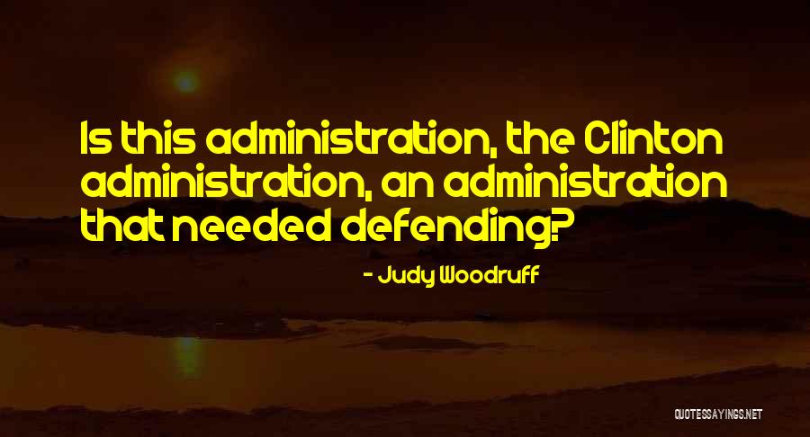 Hayles Company Quotes By Judy Woodruff Hayles Company Quotes By Judy Woodruff