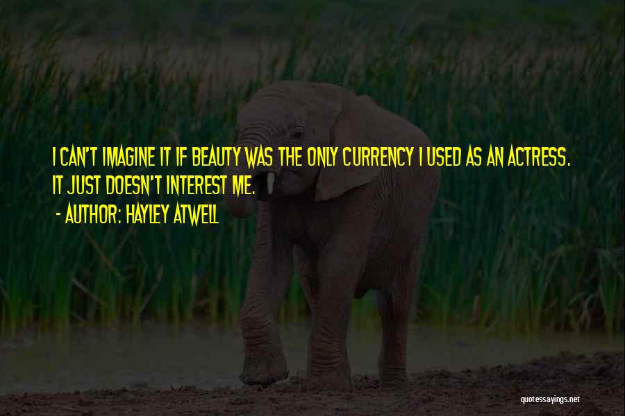 Hayley Atwell Quotes 2154037