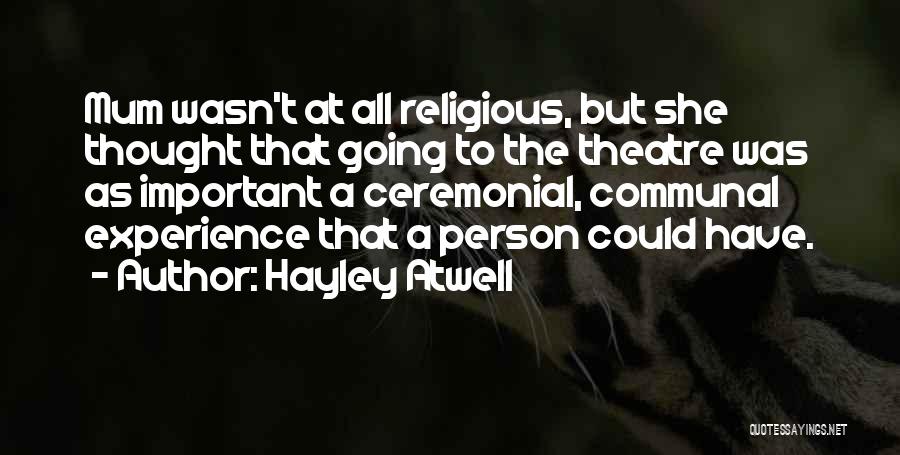 Hayley Atwell Quotes 2239556