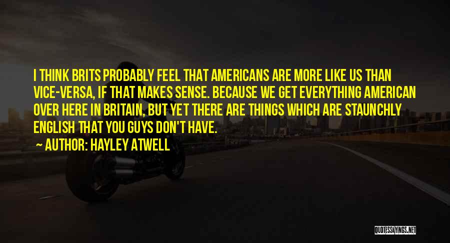 Hayley Atwell Quotes 743181