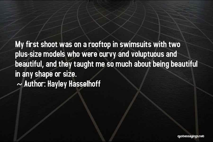 Hayley Hasselhoff Quotes 1226713