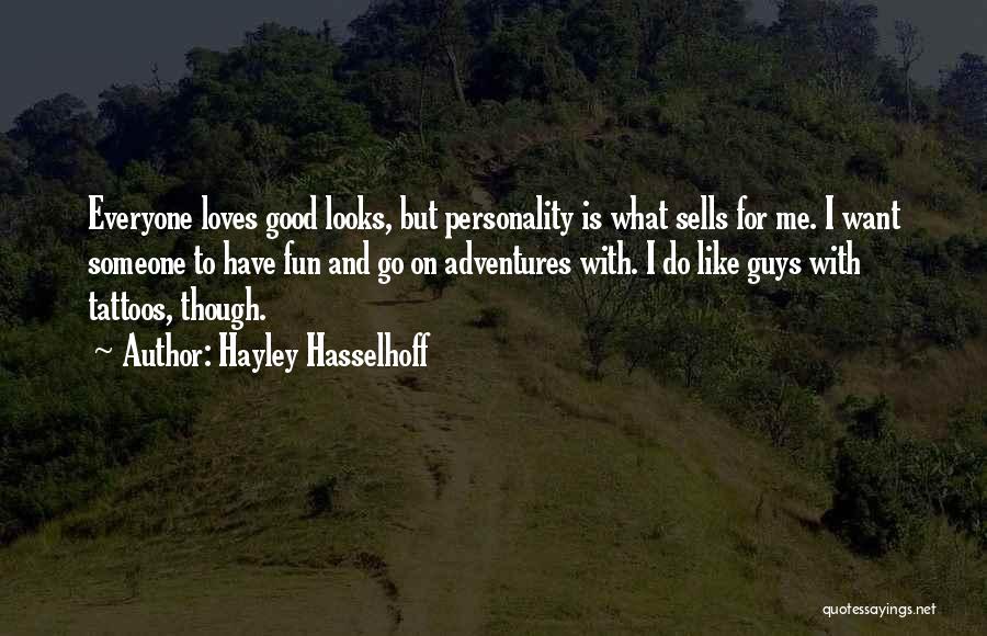 Hayley Hasselhoff Quotes 1334859