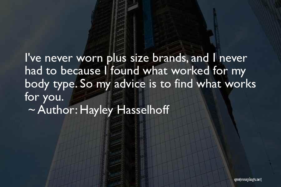 Hayley Hasselhoff Quotes 1574483