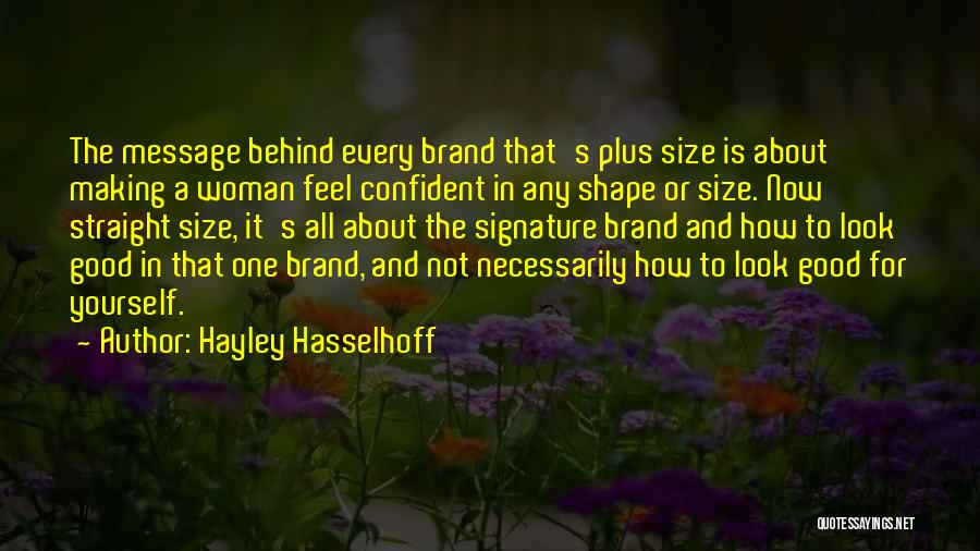 Hayley Hasselhoff Quotes 1894946