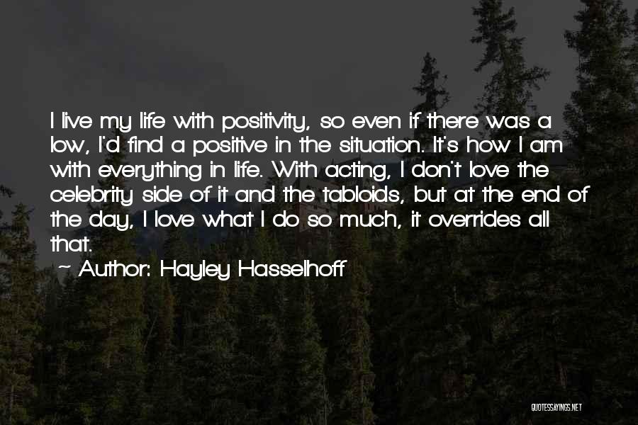 Hayley Hasselhoff Quotes 512865