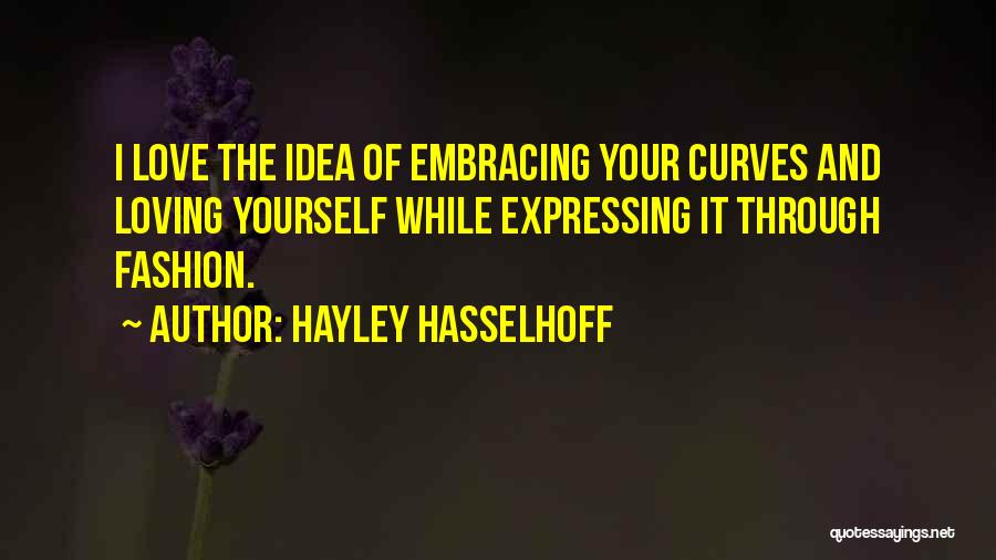 Hayley Hasselhoff Quotes 860986