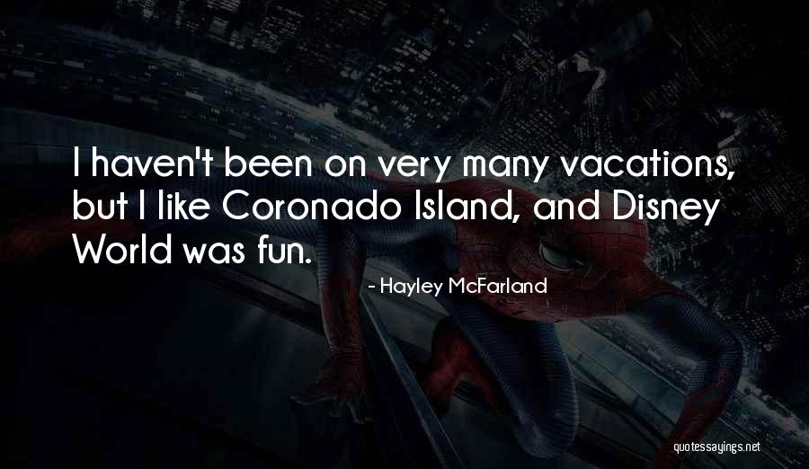 Hayley McFarland Quotes 231134