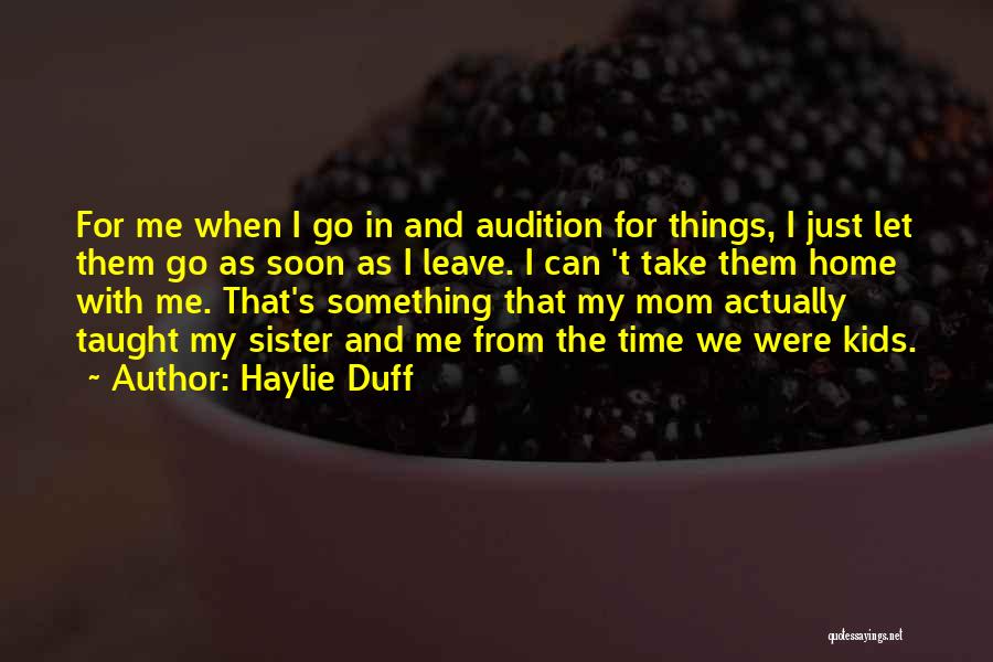 Haylie Duff Quotes 2269584