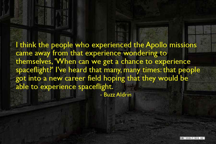 Haymakers West Quotes By Buzz Aldrin Haymakers West Quotes By Buzz Aldrin