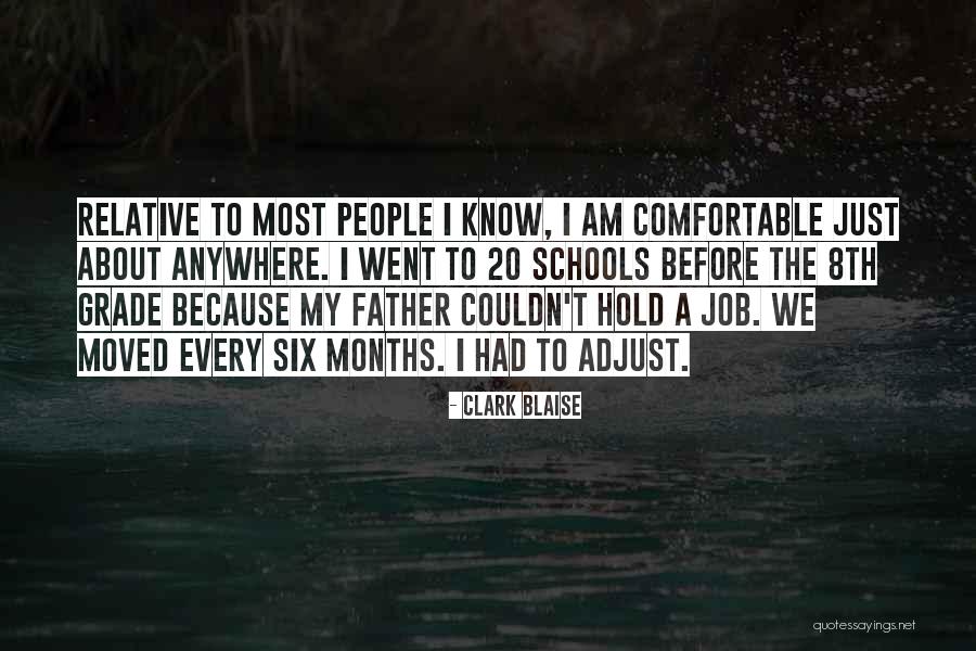 Haymer Speakers Quotes By Clark Blaise