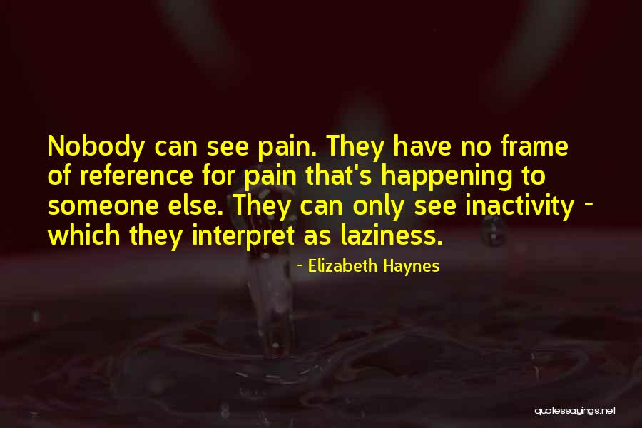 Haynes Quotes By Elizabeth Haynes Haynes Quotes By Elizabeth Haynes