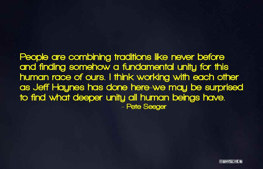 Haynes Quotes By Pete Seeger Haynes Quotes By Pete Seeger