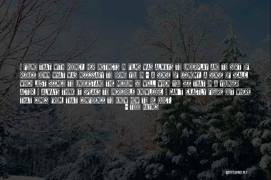Haynes Quotes By Todd Haynes Haynes Quotes By Todd Haynes
