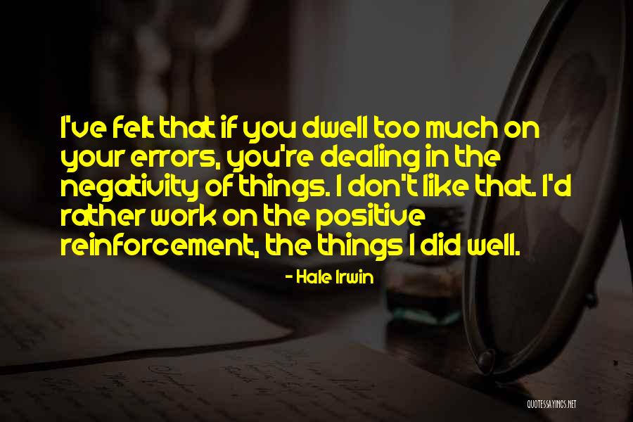 Haynesworth Nfl Quotes By Hale Irwin Haynesworth Nfl Quotes By Hale Irwin