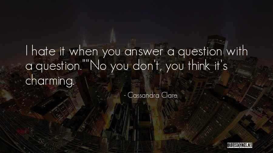Haynsworth Custom Quotes By Cassandra Clare Haynsworth Custom Quotes By Cassandra Clare