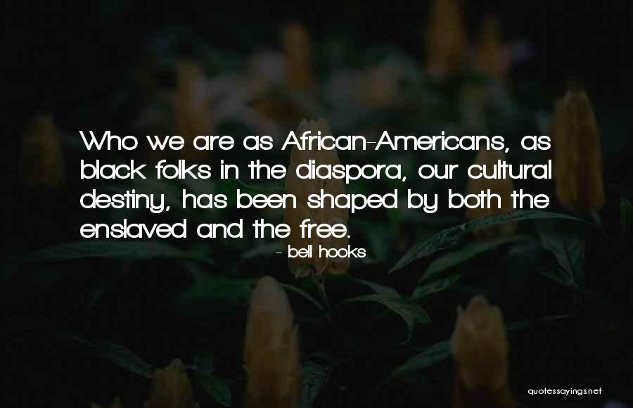 Hayon Nanimarquina Quotes By Bell Hooks Hayon Nanimarquina Quotes By Bell Hooks