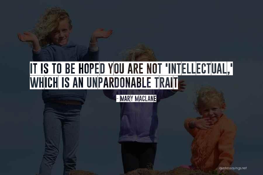 Hayslip Golf Quotes By Mary MacLane Hayslip Golf Quotes By Mary MacLane
