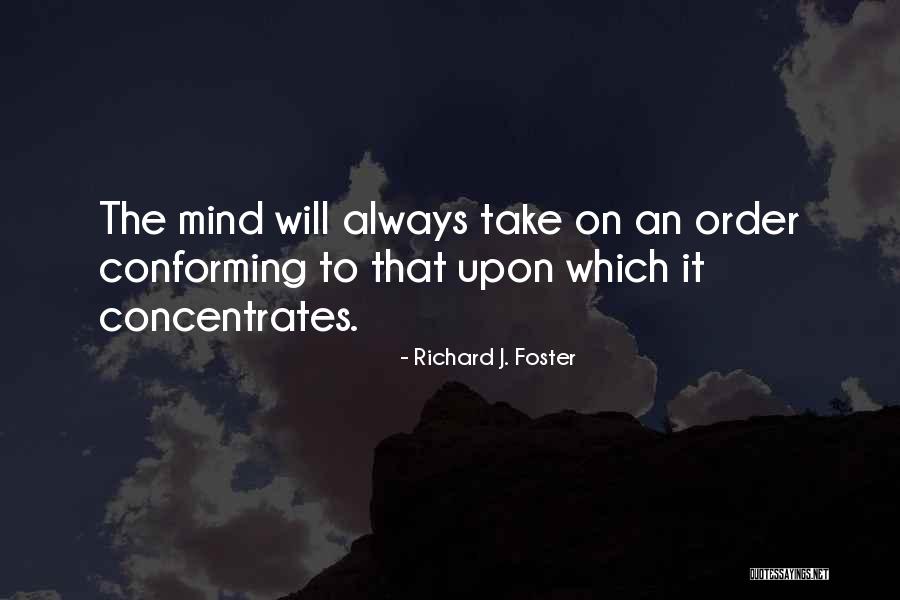 Hayson Street Quotes By Richard J. Foster Hayson Street Quotes By Richard J. Foster