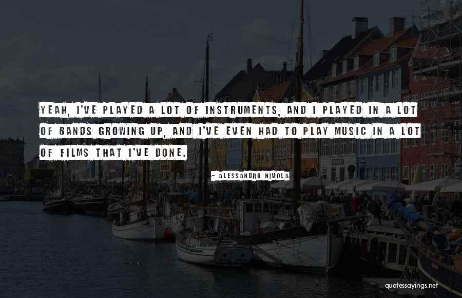 Hayssam Keilany Quotes By Alessandro Nivola Hayssam Keilany Quotes By Alessandro Nivola
