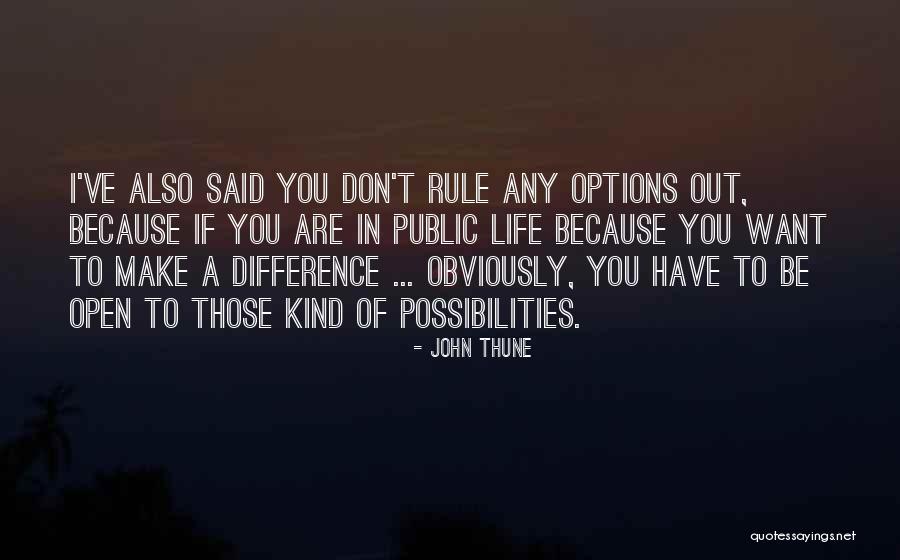 Hayssam Keilany Quotes By John Thune Hayssam Keilany Quotes By John Thune