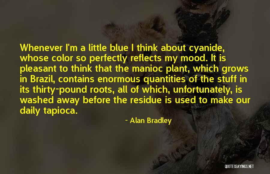 Hayvana Tecav Z Quotes By Alan Bradley Hayvana Tecav Z Quotes By Alan Bradley