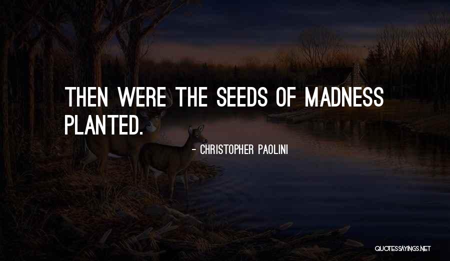 Hayvanlara Kendini Quotes By Christopher Paolini Hayvanlara Kendini Quotes By Christopher Paolini