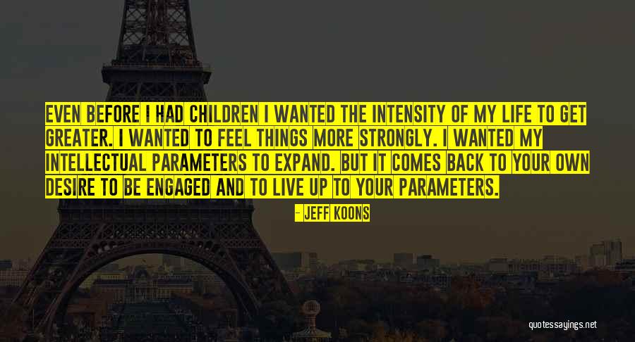 Hayvanlarla Hikayeler Quotes By Jeff Koons Hayvanlarla Hikayeler Quotes By Jeff Koons