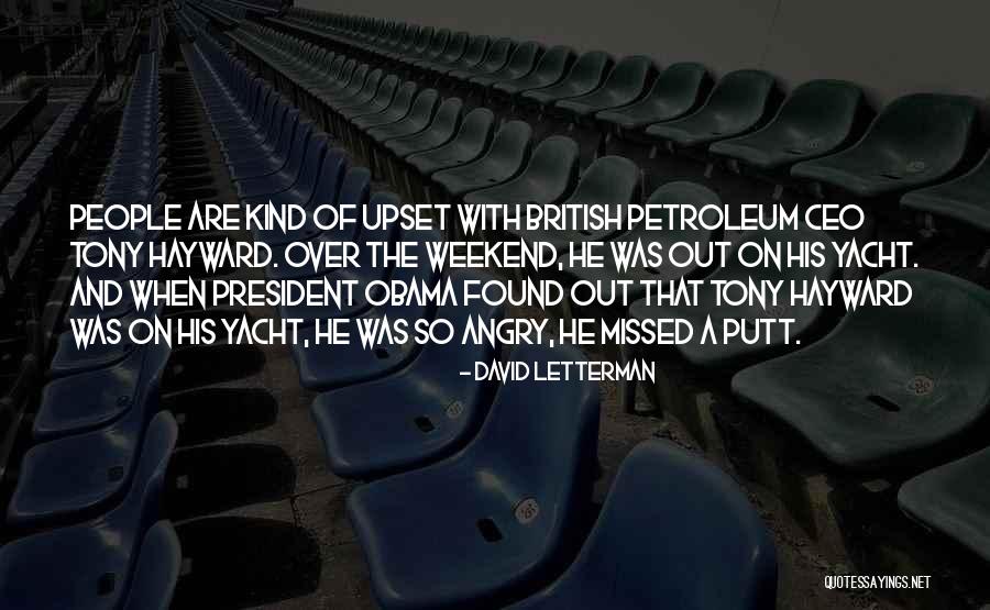 Hayward Quotes By David Letterman Hayward Quotes By David Letterman