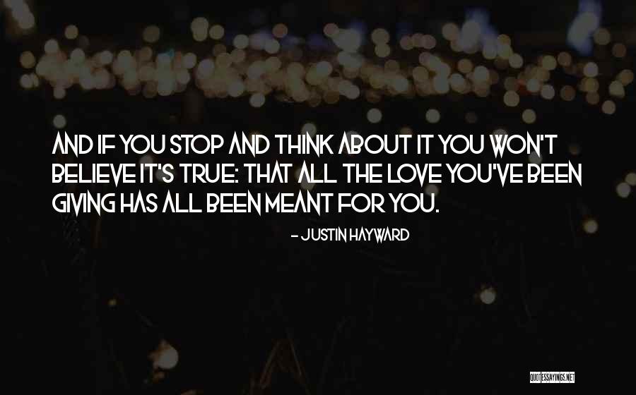 Hayward Quotes By Justin Hayward Hayward Quotes By Justin Hayward