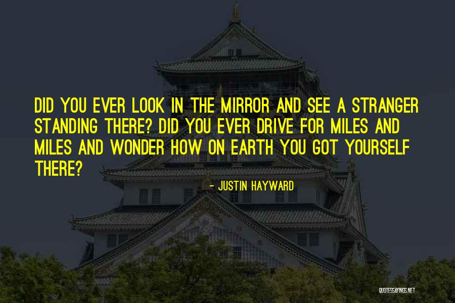 Hayward Quotes By Justin Hayward Hayward Quotes By Justin Hayward