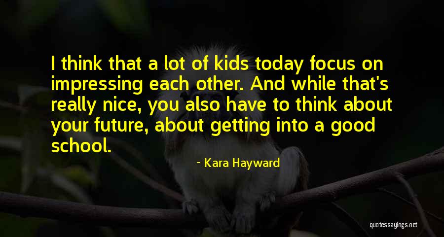 Hayward Quotes By Kara Hayward Hayward Quotes By Kara Hayward