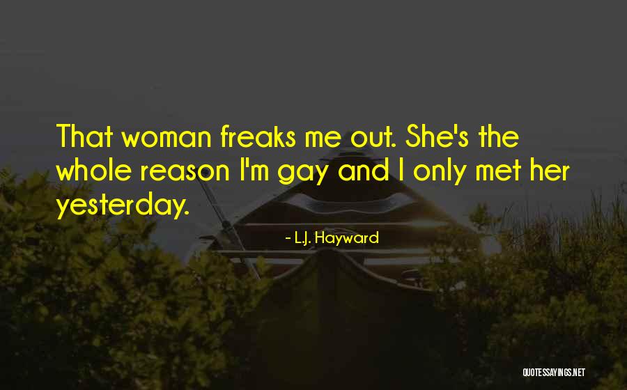 Hayward Quotes By L.J. Hayward Hayward Quotes By L.J. Hayward