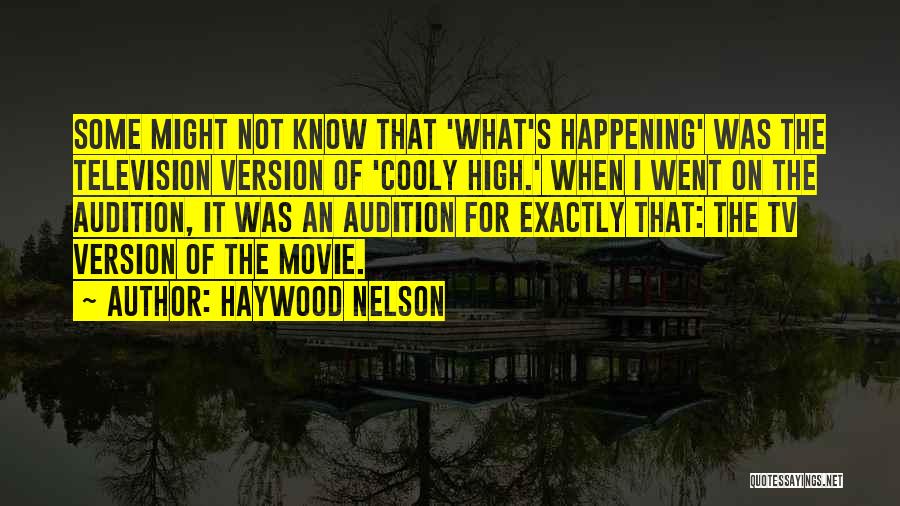 Haywood Nelson Quotes 884069