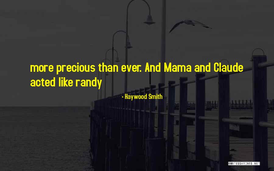 Haywood Smith Quotes 1486542 Haywood Smith Quotes 1486542