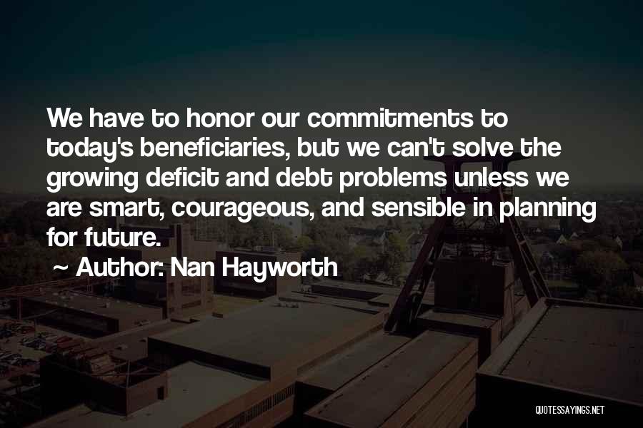 Hayworth Quotes By Nan Hayworth
