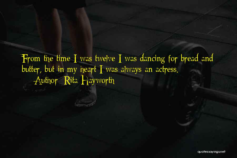 Hayworth Quotes By Rita Hayworth