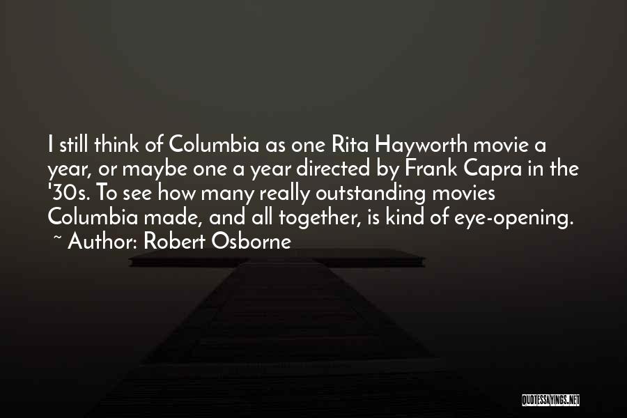 Hayworth Quotes By Robert Osborne