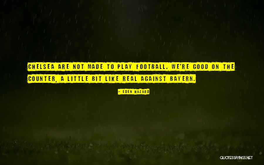 Hazard At Chelsea Quotes By Eden Hazard Hazard At Chelsea Quotes By Eden Hazard