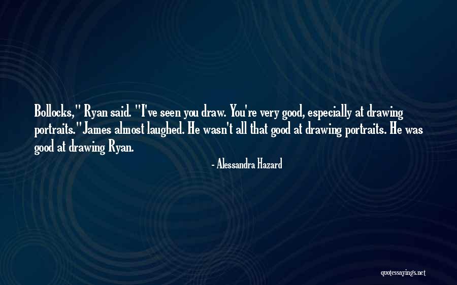 Hazard At T Quotes By Alessandra Hazard Hazard At T Quotes By Alessandra Hazard