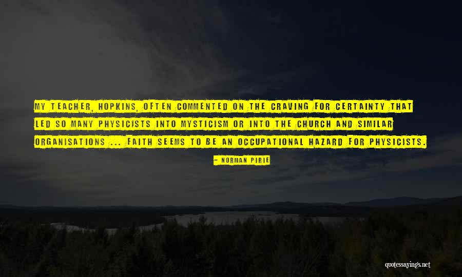 Hazard At T Quotes By Norman Pirie Hazard At T Quotes By Norman Pirie