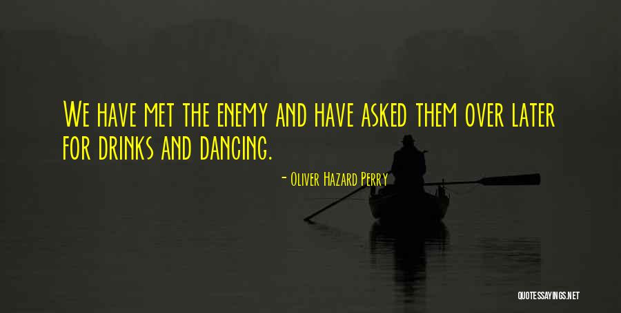 Hazard At T Quotes By Oliver Hazard Perry Hazard At T Quotes By Oliver Hazard Perry