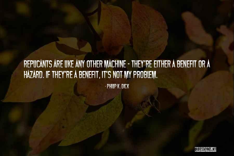 Hazard At T Quotes By Philip K. Dick Hazard At T Quotes By Philip K. Dick