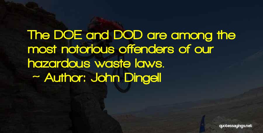 Hazardous Waste Quotes By John Dingell
