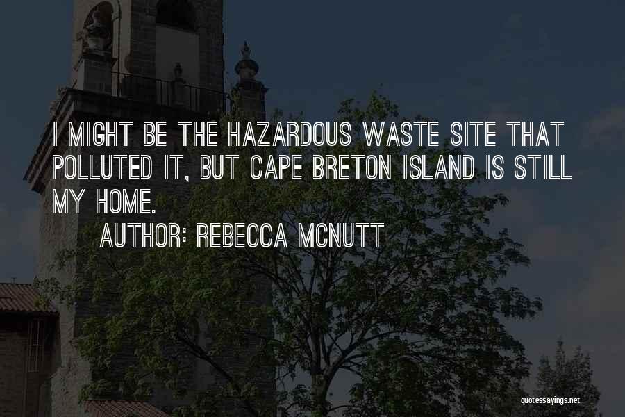 Hazardous Waste Quotes By Rebecca McNutt